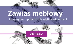 Różne rodzaje zawiasów meblowych, od prostych po te z cichym domykiem. Dowiedz się, które wybrać do swoich mebli.